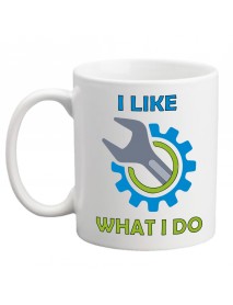 Cană - I like what I do