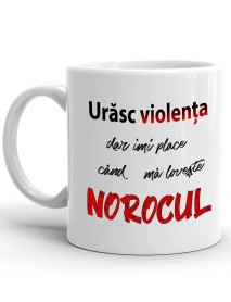 Cană - urăsc violența dar îmi place când mă lovește Norocul