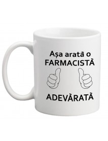 Cană - Așa arată o farmacistă adevărată