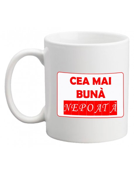 Cană - Cea mai bună nepoată Cană - Cea mai bună nepoată