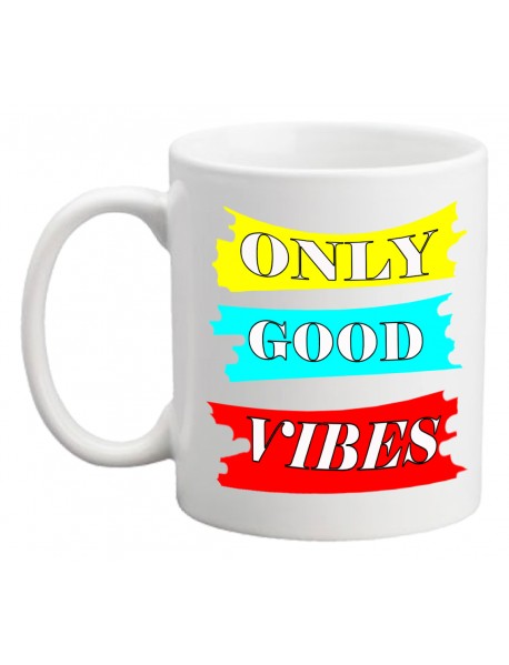 Cană - Only good vibes Cană - Only good vibes