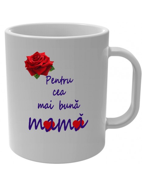 Cană - Pentru cea mai bună mamă