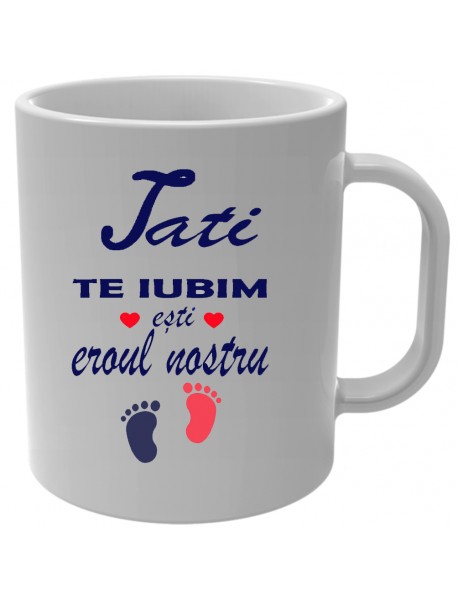 Cană - Tată ești eroul nostru Cană - Tată ești eroul nostru