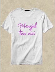 Tricou personalizat alb cu mesaj Tricou personalizat alb cu mesaj