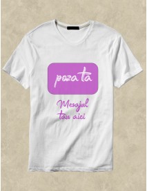 Tricou personalizat alb cu mesaj și poză Tricou personalizat alb cu mesaj și poză