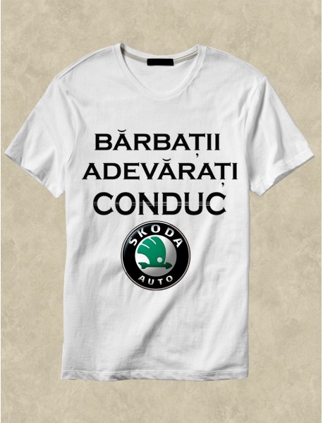 Tricou personalizat alb - Bărbații adevărați conduc Skoda