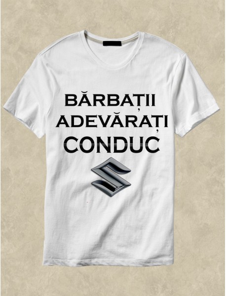 Tricou personalizat - Bărbații adevărați conduc Suzuki