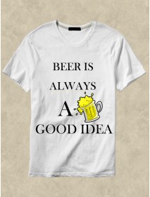 Tricou personalizat alb - Beer is allways good idea Tricou personalizat alb - Beer is allways good idea