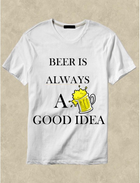 Tricou personalizat alb - Beer is allways good idea Tricou personalizat alb - Beer is allways good idea