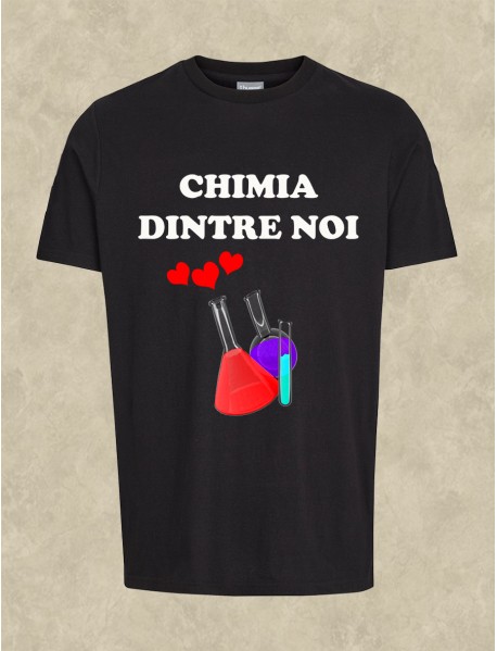 Tricou personalizat negru - Chimia dintre noi Tricou personalizat negru - Chimia dintre noi